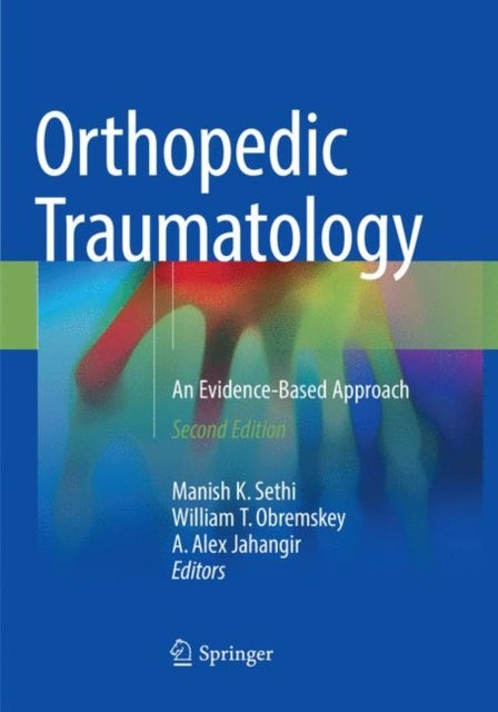 Orthopedic Traumatology - An Evidence-Based Approach