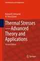 Thermal Stresses¿Advanced Theory and Applications