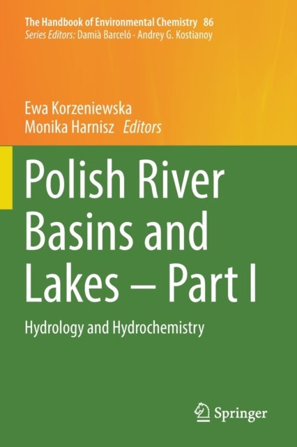 Polish River Basins and Lakes – Part I - Hydrology and Hydrochemistry