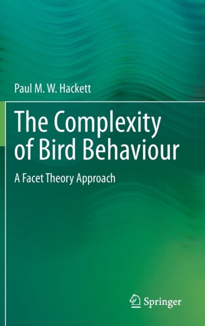 The Complexity of Bird Behaviour - A Facet Theory Approach