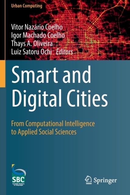 Smart and Digital Cities - From Computational Intelligence to Applied Social Sciences