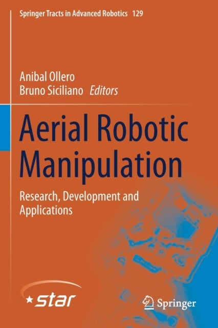 Aerial Robotic Manipulation - Research, Development and Applications