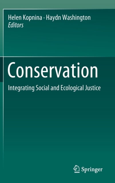 Conservation - Integrating Social and Ecological Justice