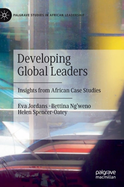 Developing Global Leaders - Insights from African Case Studies