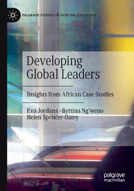 Developing Global Leaders - Insights from African Case Studies