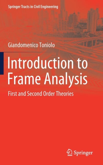 Introduction to Frame Analysis - First and Second Order Theories