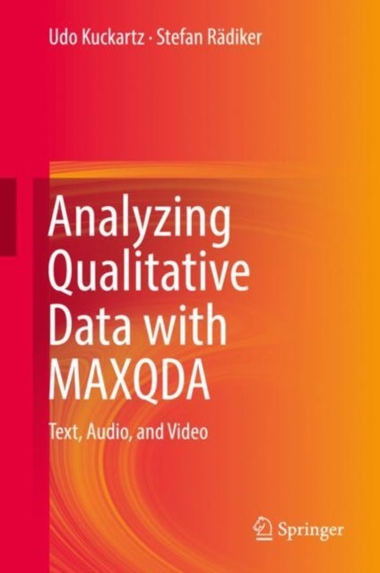 Analyzing Qualitative Data with MAXQDA - Text, Audio, and Video