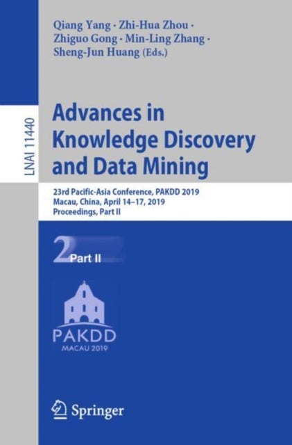 Advances in Knowledge Discovery and Data Mining - 23rd Pacific-Asia Conference, PAKDD 2019, Macau, China, April 14-17, 2019, Proceedings, Part II