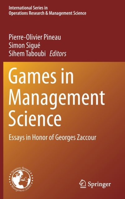 Games in Management Science - Essays in Honor of Georges Zaccour