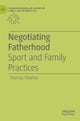 Negotiating Fatherhood