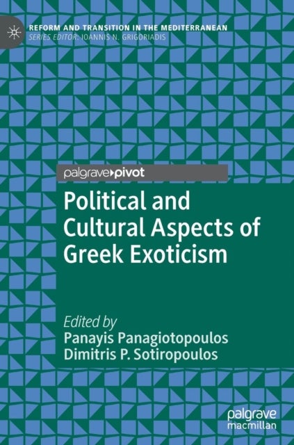 Political and Cultural Aspects of Greek Exoticism