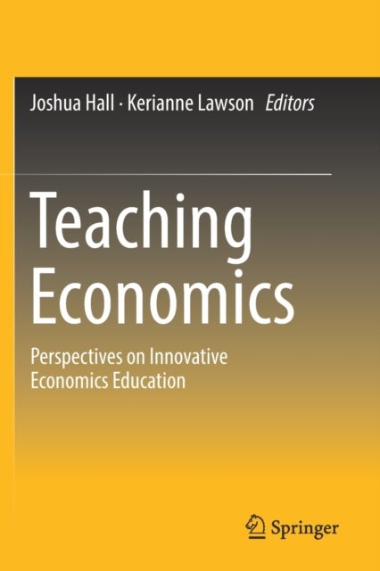 Teaching Economics - Perspectives on Innovative Economics Education