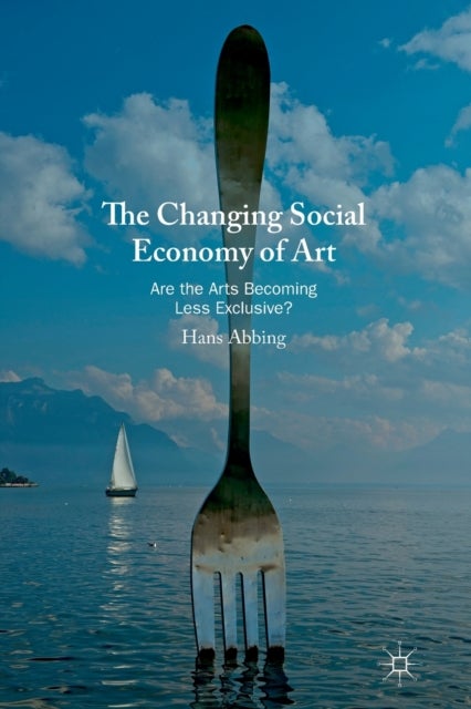 The Changing Social Economy of Art - Are the Arts Becoming Less Exclusive?