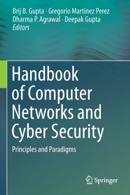 Handbook of Computer Networks and Cyber Security - Principles and Paradigms