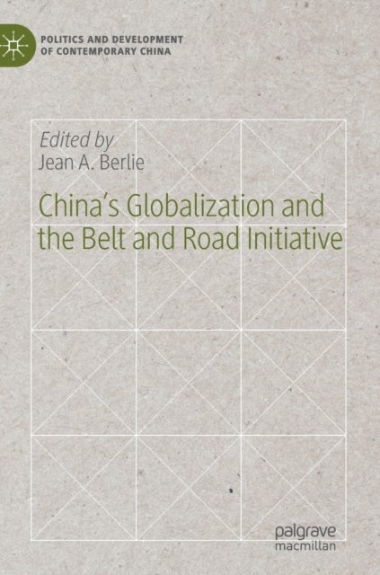China’s Globalization and the Belt and Road Initiative