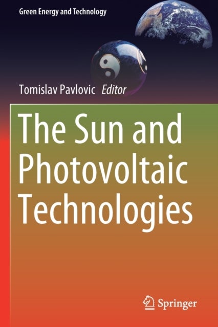 The Sun and Photovoltaic Technologies