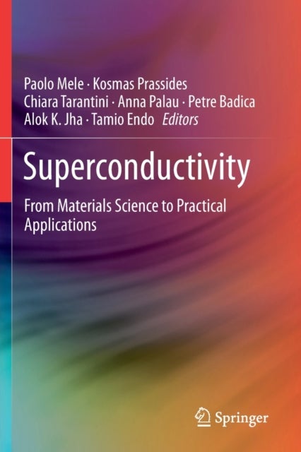 Superconductivity - From Materials Science to Practical Applications