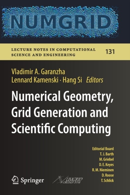 Numerical Geometry, Grid Generation and Scientific Computing - Proceedings of the 9th International Conference, NUMGRID 2018 / Voronoi 150, Celebrating the 150th Anniversary of G.F. Voronoi, Moscow, Russia, December 2018