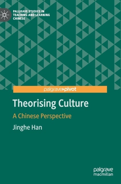 Theorising Culture - A Chinese Perspective