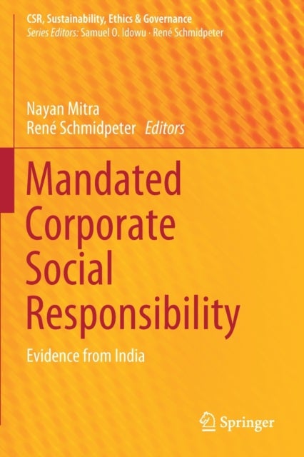 Mandated Corporate Social Responsibility - Evidence from India