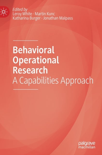 Behavioral Operational Research - A Capabilities Approach