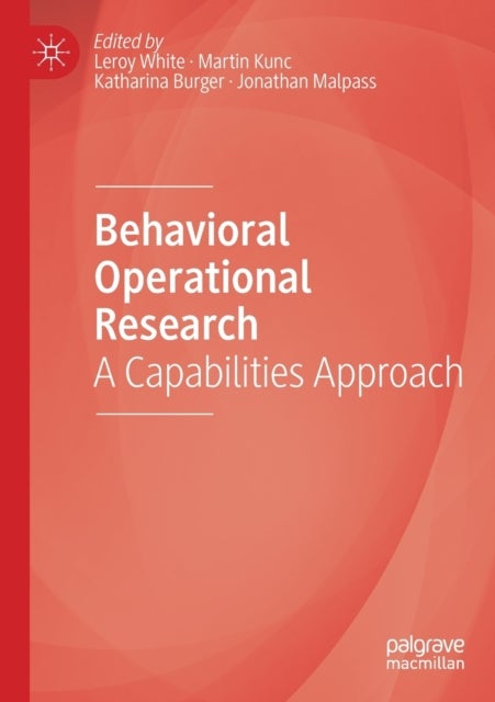 Behavioral Operational Research - A Capabilities Approach