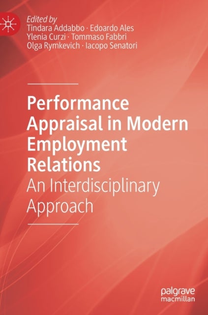 Performance Appraisal in Modern Employment Relations - An Interdisciplinary Approach