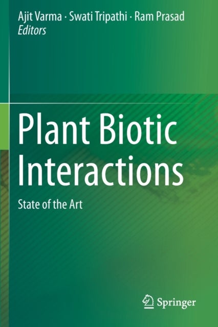 Plant Biotic Interactions - State of the Art