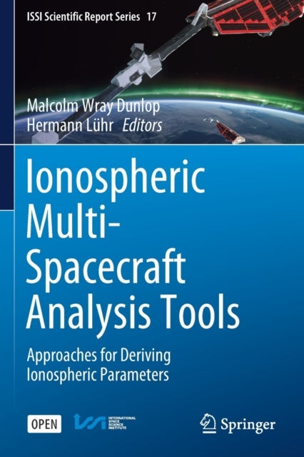 Ionospheric Multi-Spacecraft Analysis Tools - Approaches for Deriving Ionospheric Parameters
