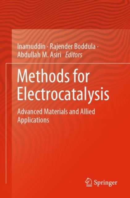 Methods for Electrocatalysis - Advanced Materials and Allied Applications