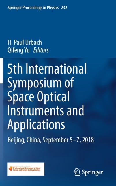 5th International Symposium of Space Optical Instruments and Applications - Beijing, China, September 5–7, 2018