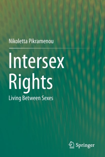 Intersex Rights - Living Between Sexes