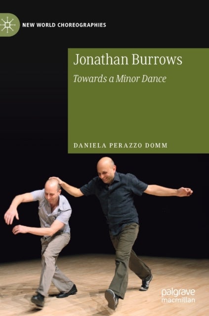 Jonathan Burrows - Towards a Minor Dance
