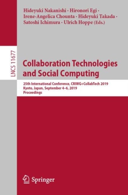 Collaboration Technologies and Social Computing - 25th International Conference, CRIWG+CollabTech 2019, Kyoto, Japan, September 4–6, 2019, Proceedings