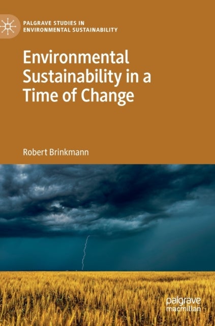 Environmental Sustainability in a Time of Change