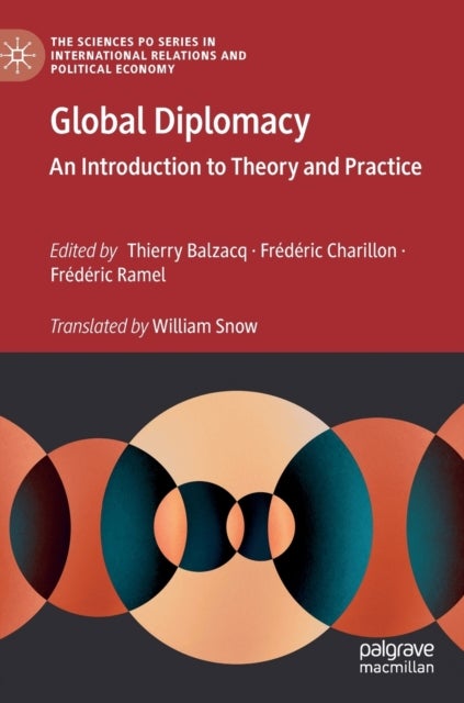 Global Diplomacy - An Introduction to Theory and Practice