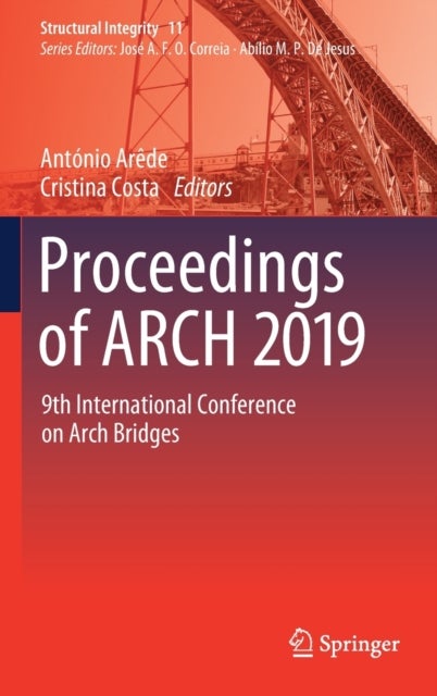 Proceedings of ARCH 2019 - 9th International Conference on Arch Bridges