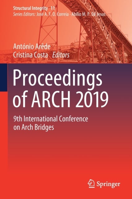 Proceedings of ARCH 2019 - 9th International Conference on Arch Bridges
