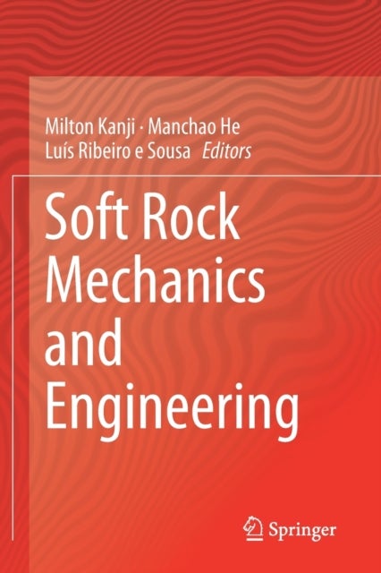 Soft Rock Mechanics and Engineering