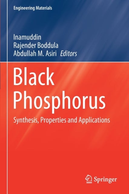 Black Phosphorus - Synthesis, Properties and Applications