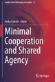 Minimal Cooperation and Shared Agency