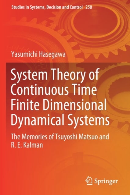 System Theory of Continuous Time Finite Dimensional Dynamical Systems - The Memories of Tsuyoshi Matsuo and R. E. Kalman