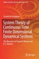 System Theory of Continuous Time Finite Dimensional Dynamical Systems