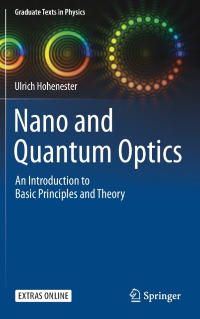 Nano and Quantum Optics - An Introduction to Basic Principles and Theory