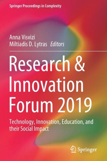 Research & Innovation Forum 2019 - Technology, Innovation, Education, and their Social Impact