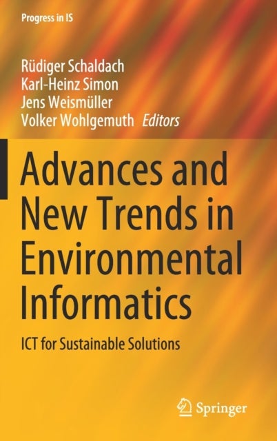 Advances and New Trends in Environmental Informatics - ICT for Sustainable Solutions