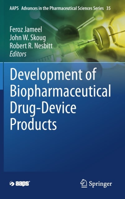 Development of Biopharmaceutical Drug-Device Products