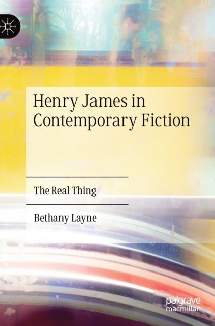 Henry James in Contemporary Fiction - The Real Thing