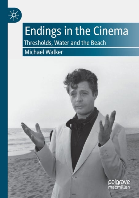 Endings in the Cinema - Thresholds, Water and the Beach