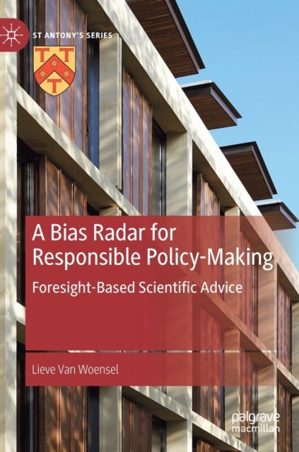 A Bias Radar for Responsible Policy-Making - Foresight-Based Scientific Advice